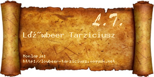 Löwbeer Tarziciusz névjegykártya